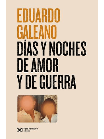 Dias Y Noches De Amor Y De Guerra 1