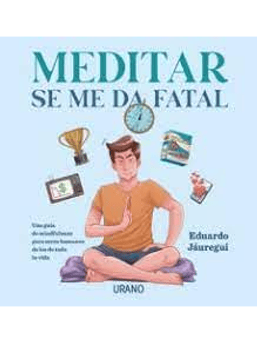 Meditar Se Me Da Fatal  1