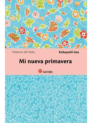 Maestros Del Haiku - Mi Nueva Primavera
