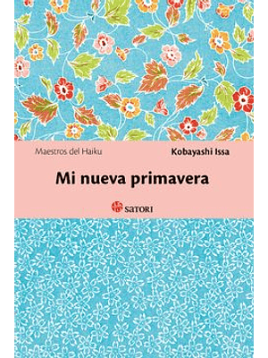 Maestros Del Haiku - Mi Nueva Primavera