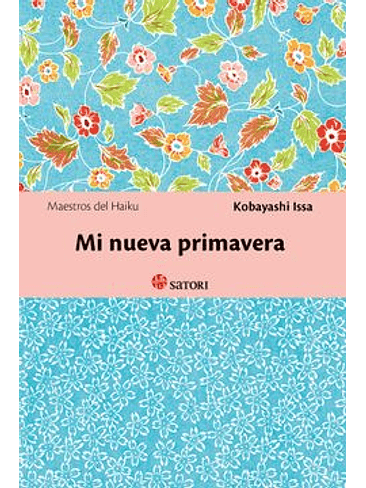 Maestros Del Haiku - Mi Nueva Primavera 1