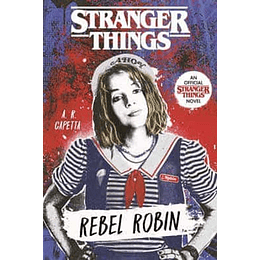 Stranger Things Robin La Rebelde 