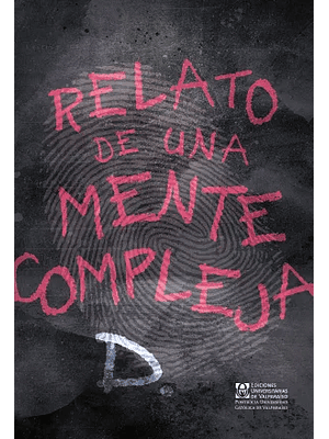 Relato De Una Mente Compleja