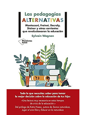 Pedagogias Alternativas, Las