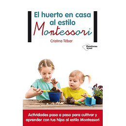 Huerto En Casa Al Estilo Montessori, El