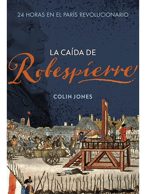 Caida De Robespierre, La