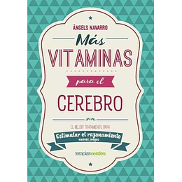 Mas Vitaminas Para El Cerebro: Estimular El Razonamiento