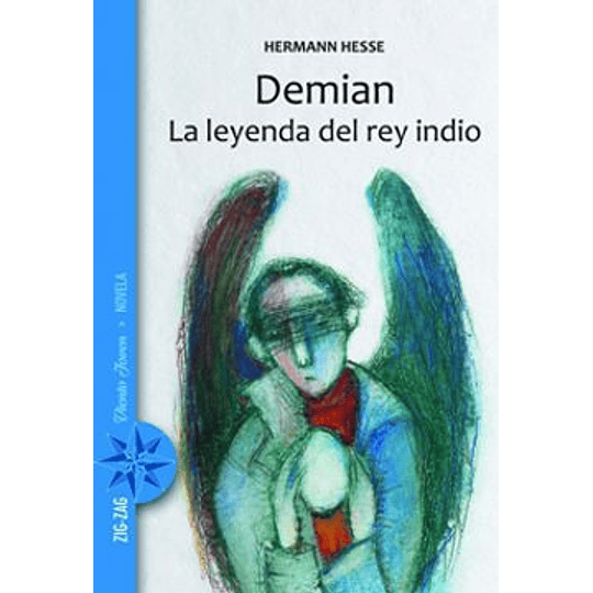 Demian / La Leyenda Del Rey Indio