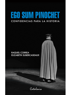 Ego Sum Pinochet
