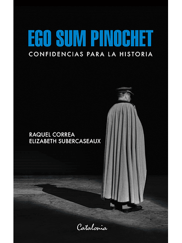 Ego Sum Pinochet 1
