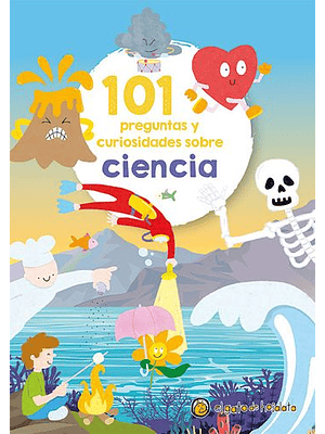 101 Preguntas Y Curiosidades Sobre Ciencia