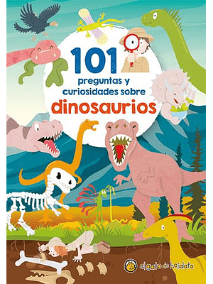 101 Preguntas Y Curiosidades Sobre Dinosaurios