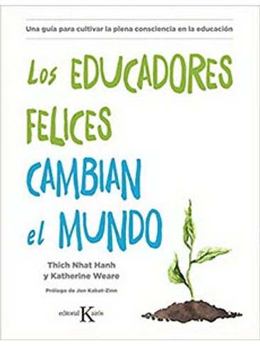 Educadores Felices Cambian El Mundo, Los 1