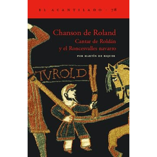 Chanson De Roland (Cantar De Roldan Y El Roncesvalles Navarro)
