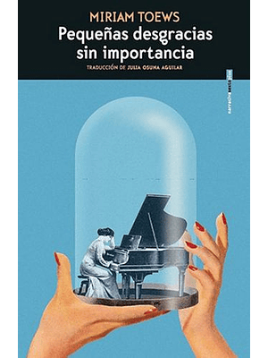 Pequeñas Desgracias Sin Importancia