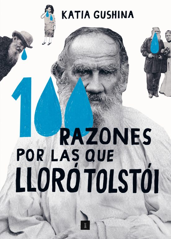 100 Razones Por Las Que Lloro Tolstoi 1