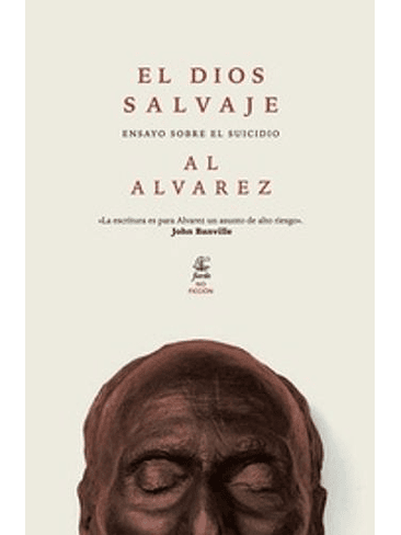 Dios Salvaje, El. Ensayo Sobre El Suicidio 1