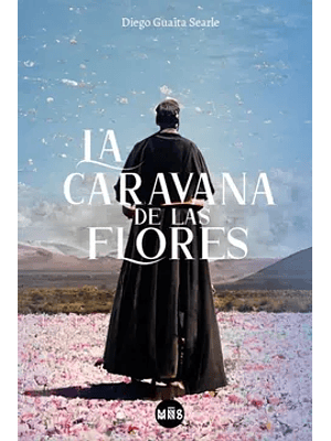 Caravana De Las Flores, La