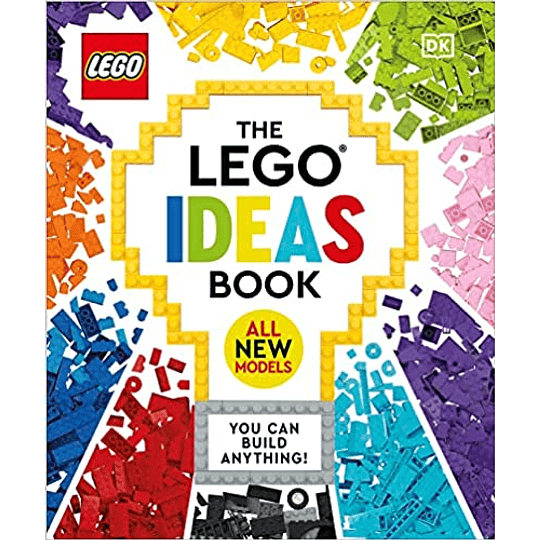 Lego Ideas Book. You Can Build Anything