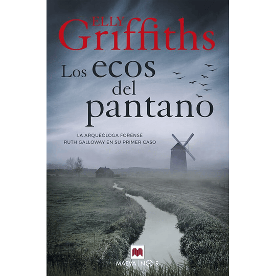 Serie Ruth Galloway 1 Los Ecos Del Pantano