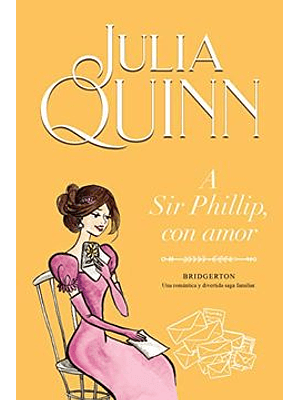Bridgerton 5 A Sir Phillip Con Amor 