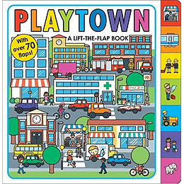 Playtown A Lift The Flap Book (Bb)