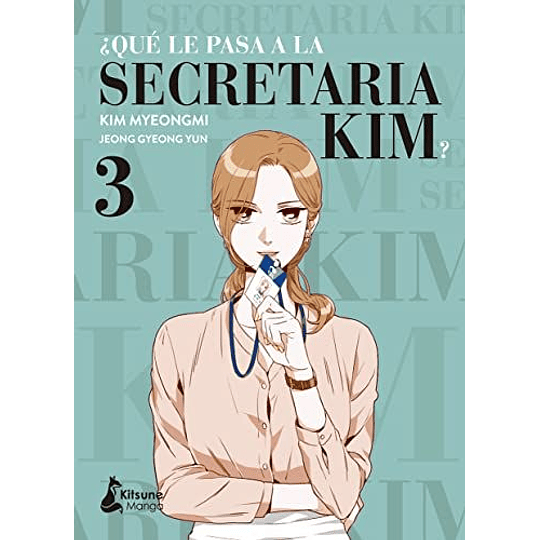 Que Le Pasa A La Secretaria Kim 3