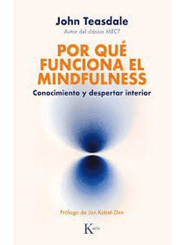 Por Que Funciona El Mindfulness 1