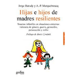 Hijas E Hijos De Madres Resilientes