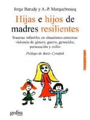 Hijas E Hijos De Madres Resilientes