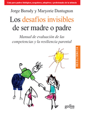 Desafios Invisibles De Ser Madre O Padre, Los