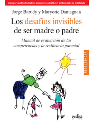 Desafios Invisibles De Ser Madre O Padre, Los 1