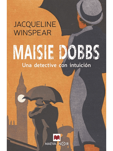 Serie Maisie Dobbs. Maisie Dobbs Una Detective Con Intuicion 1