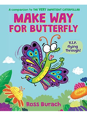 Make Way For Butterfly Do You Mean Me