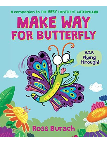 Make Way For Butterfly Do You Mean Me 1