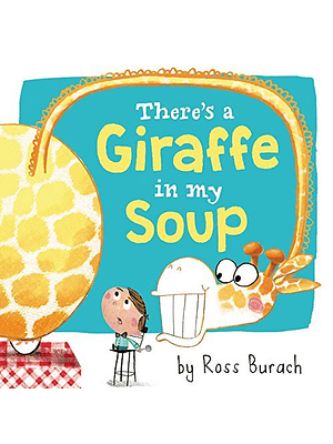 There S A Giraffe In My Soup (Td)