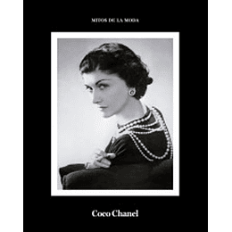 Mitos De La Moda: Coco Chanel