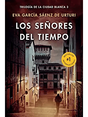 Ciudad Blanca 3. Señores Del Tiempo, Los