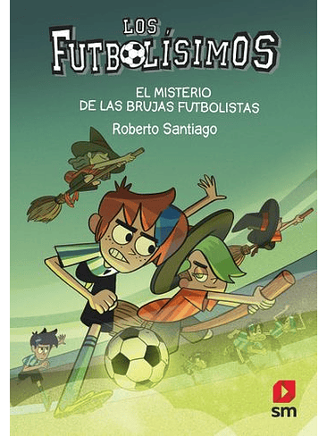 Futbolisimos 19 El Misterio De Las Brujas Futbolistas, Los 1