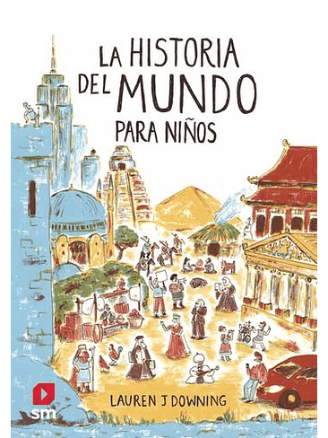 Historia Del Mundo Para Niños, La 1