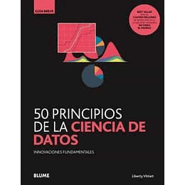 50 Principios De La Ciencia De Datos. Innovaciones Fundamentales