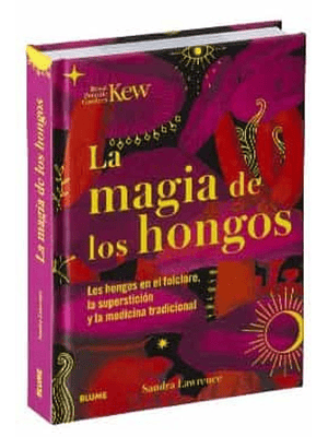 Magia De Los Hongos, La