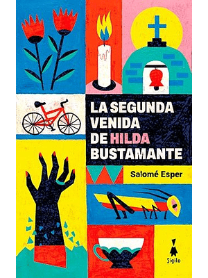 Segunda Venida De Hilda Bustamante, La