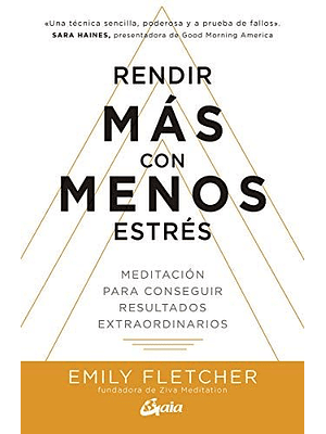 Rendir Mas Con Menos Estres