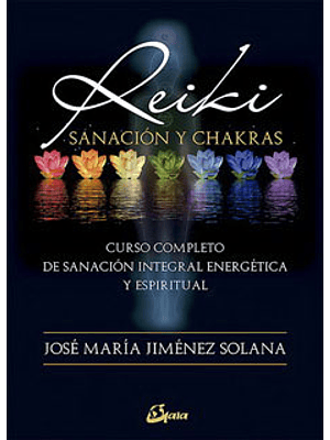 Reiki Sanacion Y Chakras