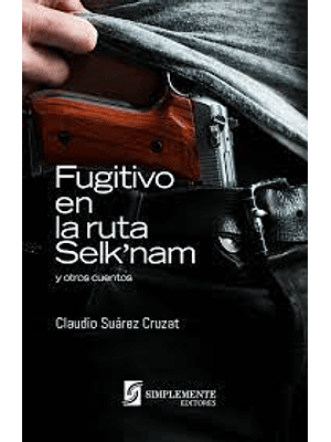 Fugitivo En La Ruta Selknam