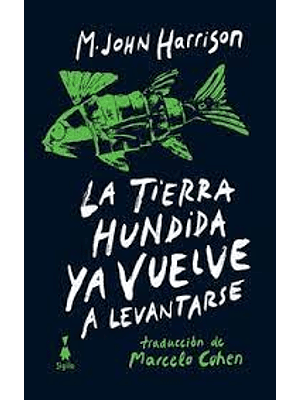 Tierra Hundida Ya Vuelve A Levantarse, La