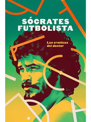 Socrates Futbolista Las Cronicas Del Doctor