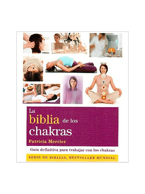 Biblia De Los Chakras, La