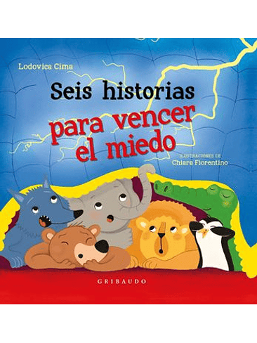 Seis Historias Para Vencer El Miedo 1
